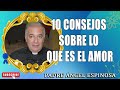 10 consejos sobre lo que es el amor, Padre Ángel Espinosa 🗣 #TeleVID #Matrimonio