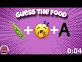 GUESS THE FOOD BY EMOJIS🌮 EMOJI CHALLENGE 🙅