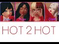 'Hot 2 Hot' Color Coded Lyrics| 𝕮𝖞𝖇𝖊𝖗𝖕𝖚𝖓𝖐 Eng lyrics #rayssazepetovideos