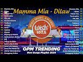 Heaven Knows, Dilaw - Maki, Mamma Mia | OPM Music 2024 New Songs Playlist | Wish 107.5 Trending 2024