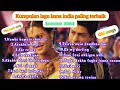 Kumpulan Lagu india Lama paling terbaik & terpopuler ditahun 2023