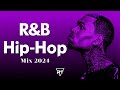 HipHop/R&B Mix 2024 - RnB & HipHop Playlist 2024