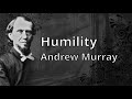 Humility - Andrew Murray (Remastered Version)