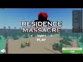 Residence Massacre Part 2 baby!