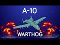 Why The A-10 Warthog Is Totally Invincible