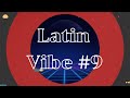 Latin Vibe # 9 - Original Track