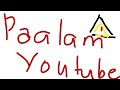 PAALAM YOUTUBE [⚠️⚠️⚠️]