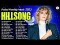 Through It All 🙏 Nonstop Christian Hillsong Praise Worship Songs 2023 Playlist #3~Top Hillsong Hit