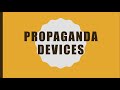 Eng10 : Propaganda Devices