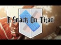 A Snack On Titan Abridged Episode 1 - Wish It All Away