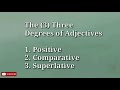 The Three Degrees of Adjectives || English Grammar