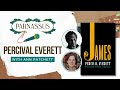 Parnassus Presents: Percival Everett with Ann Patchett