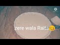 zere wala raita