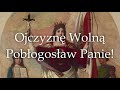 Boże, coś Polskę - (God Thou Hast Poland)