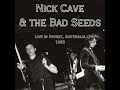 Nick Cave and the Bad Seeds Live in Sydney Australia 1986 (Remastered)