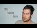 Rihanna - We Found Love ft. Calvin Harris (cover by cops1985)