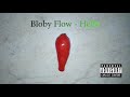 Bloby Flow - Hello (Audio Oficial)