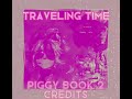 TRAVELING TIME (AND YOU CAN SAY WE ARE TRAVELING TIME) - Piggy  2nd ending