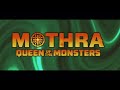 (ZillaFilms) Mothra: Queen Of The Monsters(Official Trailer)