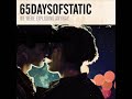 65daysofstatic -- Debutante