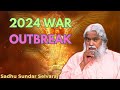 2024 War Outbreak - Sadhu Sundar Selvaraj
