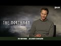 The Northman: Alexander Skarsgård on Spending Months Preparing the Oner Where He Raids a Village