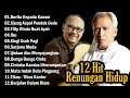 Lagu Renungan Hidup Terbaik Ebiet G. Ade & Iwan Fals - Lagu Lawas Indonesia 80an 90an Terbaik