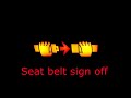 Seat belt sign off