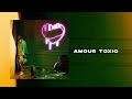 DADJU - Amour Toxic (Audio Officiel)