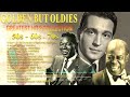 Nat King Cole, Louis Armstrong, Perry Como 💽 Best Greatest Hits Of 50s 60s 70s || Oldies But Goodies