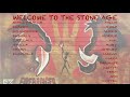 Welcome To The Stone Age | CC