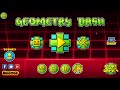 PLAYING THE RECENT LEVELS OF 2018 IN GEOMETRY DASH!