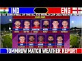 Live India Vs England 2nd Semi-Final Match Weather Update And News | T20 World Cup 2024 Ind vs Eng