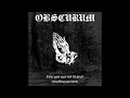 OBSCURUM - Full Album (Dark Ambient Noise)