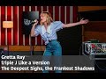 Gretta Ray: The Deepest Sighs, the Frankest Shadows (triple J Like A Version) (Audio)
