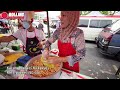 Malaysia Morning Market Street Food Tour ~ Salak Sepang Pasar Tani ~ Malaysian Street Food