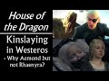 House of the Dragon: Kinslaying in Westeros  - Aemond & Luke, Rhaenyra & Jaehaerys, Cargyll Twins