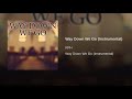 Way Down We Go (Instrumental)