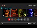 Playing Five Nights At Freddy's 1 on Nintendo switch