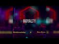 Royalty (New Reign) Feat. CalcKnowledge X Kam Korso Lyric Video⎮My brothers made a song⎮Video by me