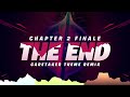 Chapter 2 Finale: The End - Caretaker Theme Remix