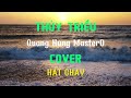 Thủy Triều - Quang Hùng MasterD l HÁT CHAY Bình Anh Cover