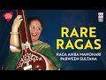RARE RAGAS | Raga Amba Manohari | Begum Parween Sultana | Music Today