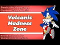 Bound to Erupt... for Volcanic Madness Zone (Original Sonic the Hedgehog Song No. 22)