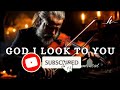 Violin Instrumental Worship/GOD I LOOK TO YOU/Background Prayer Music.