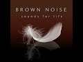 Brown Noise for Sleep