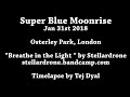 Super Blue Moon in London Jan 2018