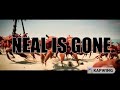 Neal is Gone