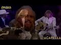 BEE GEES : ACAPELLA