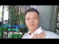 Ca Khúc mới/ VỢ HIỀN/ TB: Văn Chung/💕 Chung Kính chúc ace nghe nhạc vv. like 👍🌷